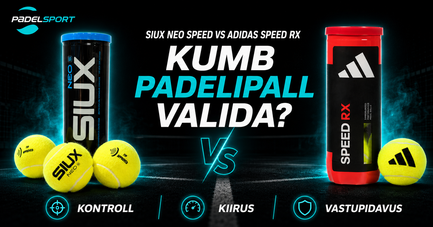 SIUX Neo Speed vs Adidas Speed RX padelipallide võrdlus